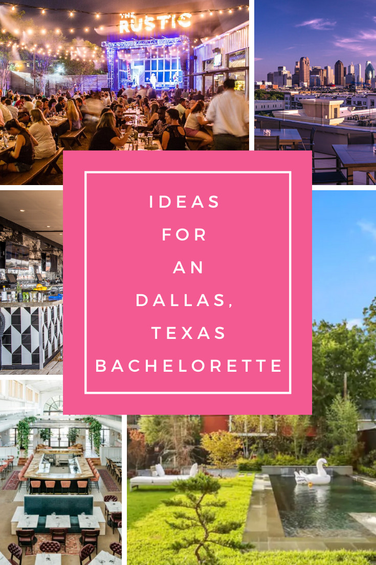 Bachelorette Party Ideas Dallas Tx
 Ideas for a Dallas Texas Bachelorette Party