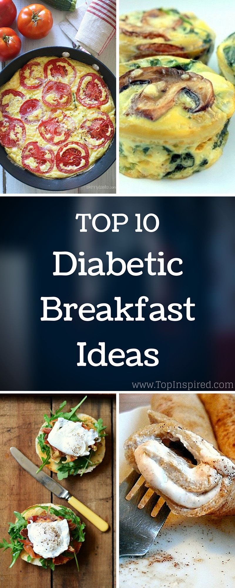 Breakfast Recipes For Diabetics
 Top 10 Diabetic Breakfast Ideas