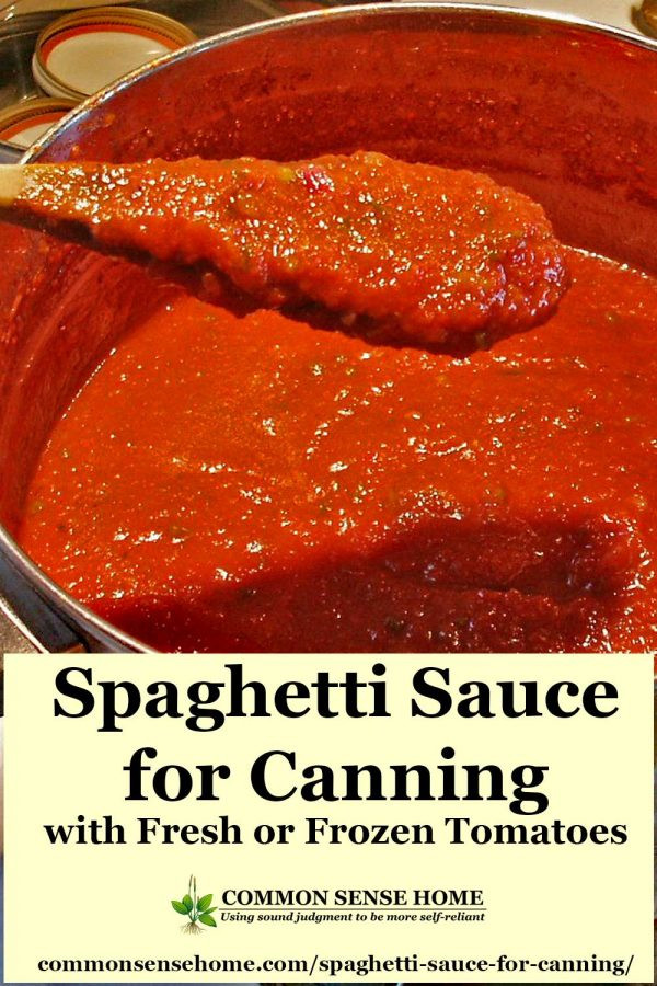 Canning Spaghetti Sauce Recipe
 Spaghetti Sauce for Canning Made with Fresh or Frozen