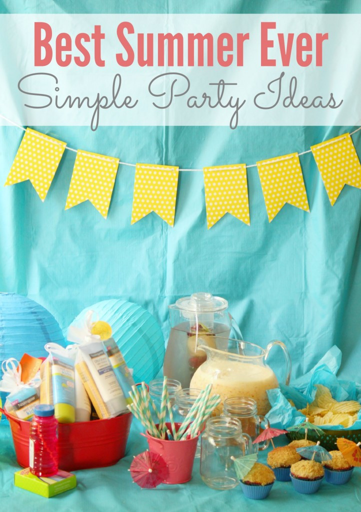 Cheap Summer Party Ideas
 Simple “Best Summer Ever” Party Ideas