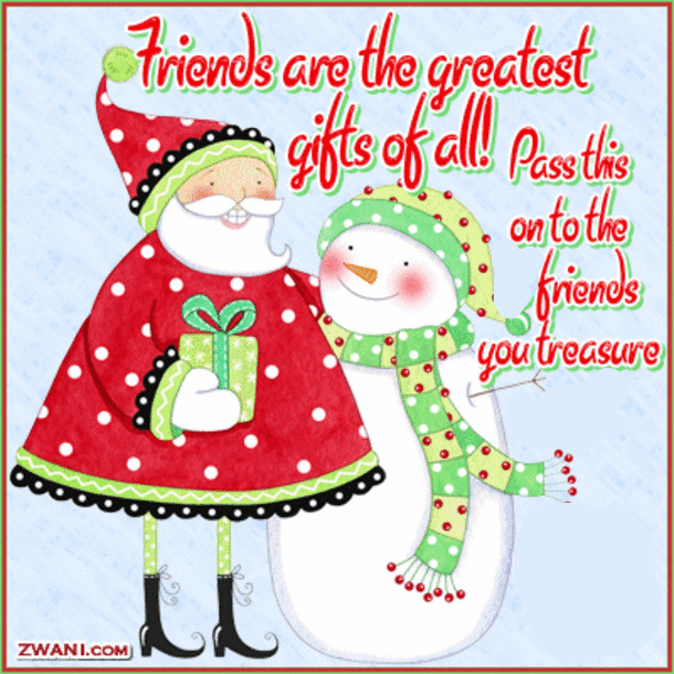 Christmas Quotes Friends
 Friends Are The Greatest Christmas Gift s