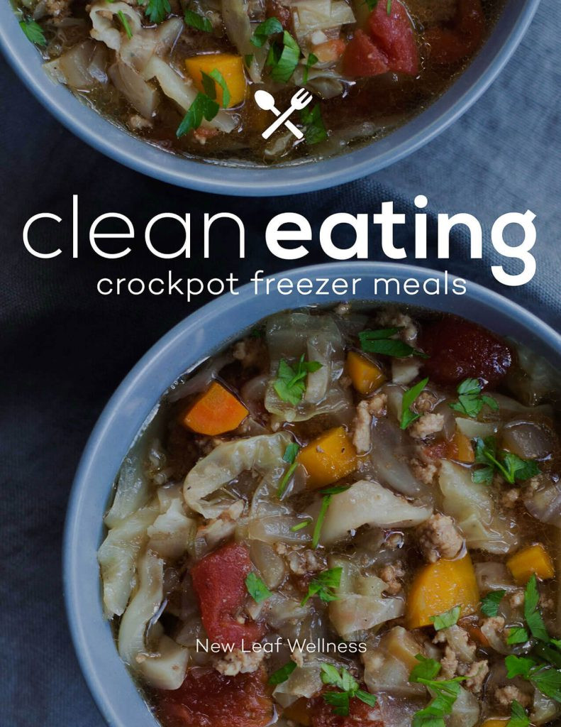 Clean Eating Freezer Meals
 Clean Eating Crockpot Freezer Meals eCookbook – New Leaf