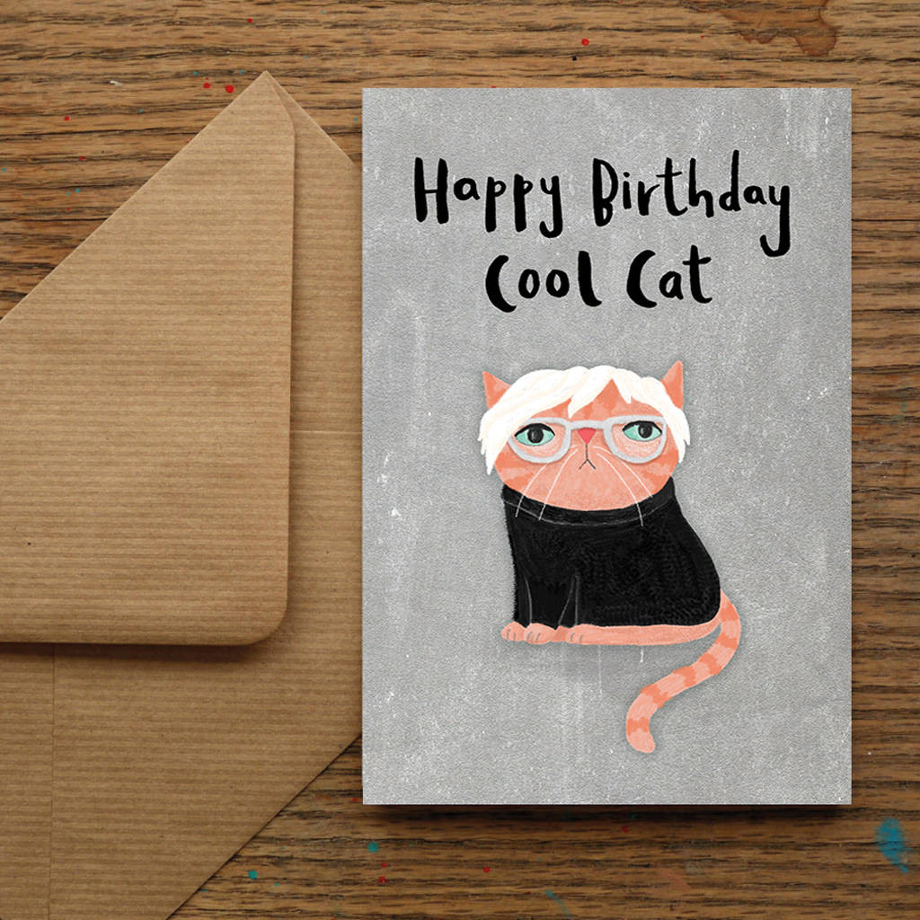 Cool Birthday Cards
 happy birthday cool cat birthday card by nic allan