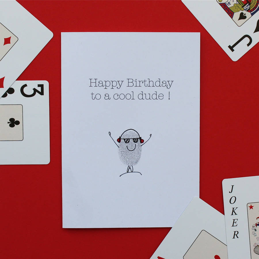 Cool Birthday Cards
 cool dude birthday card by adam regester design