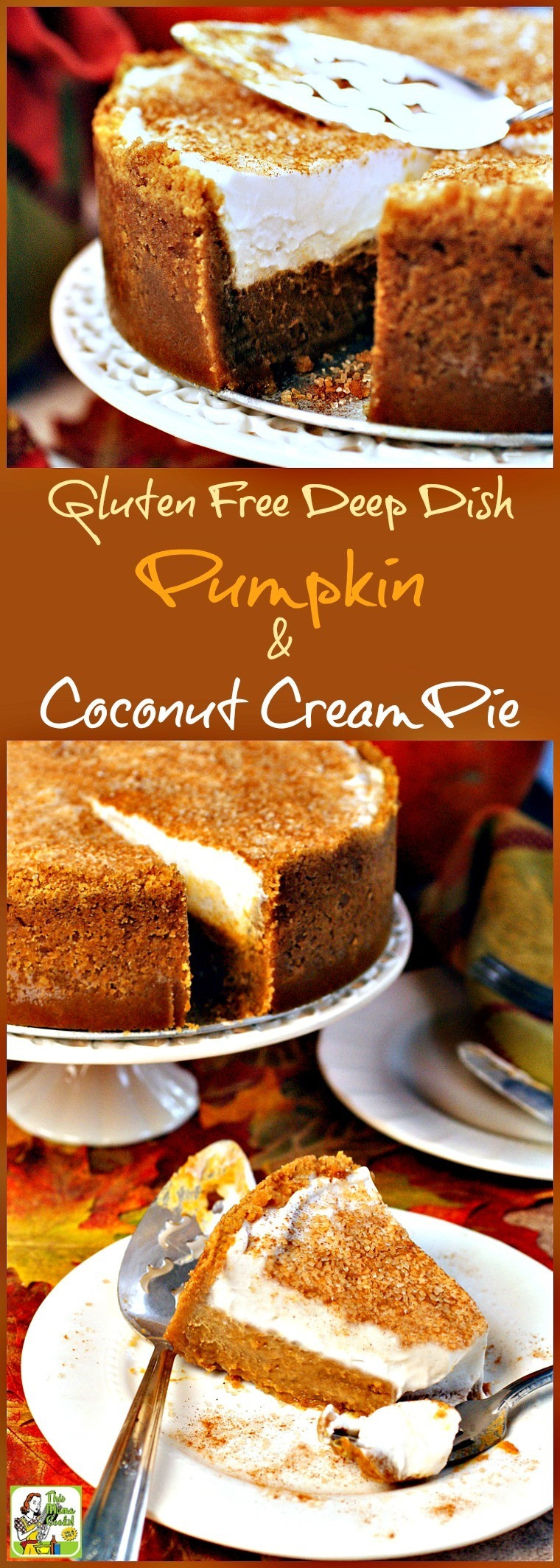 Dairy Free Pumpkin Desserts
 Gluten Free Deep Dish Pumpkin & Coconut Cream Pie