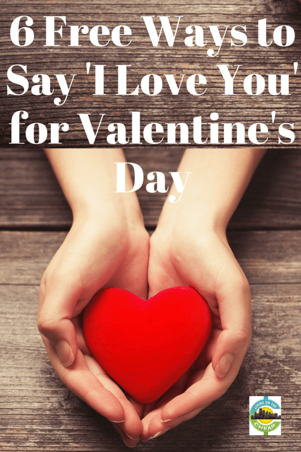 DIY Gifts That Say I Love You
 Inexpensive ways to say I love you on Valentine s Day