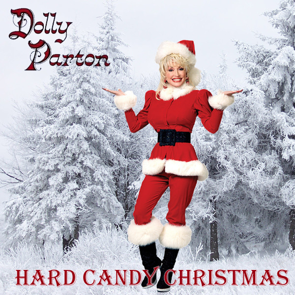 Dolly Parton Candy Christmas
 Hard Candy Christmas Dolly Parton