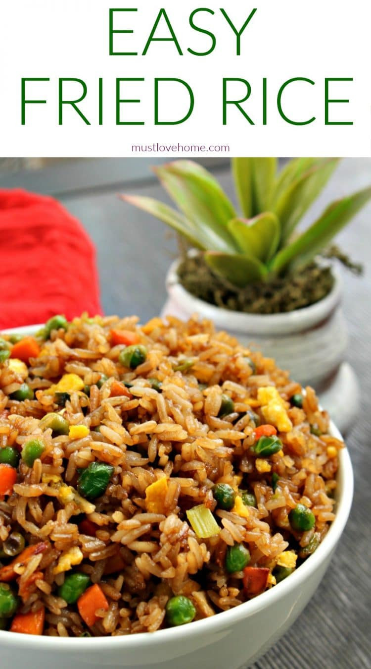 Easy Chinese Fried Rice
 Easy Fried Rice • Must Love Home