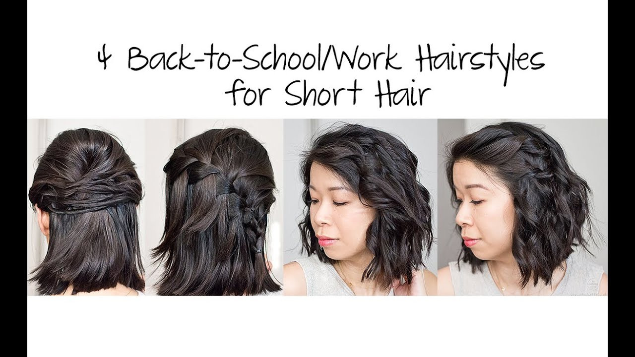 Easy Hairstyles For Short Hair For School
 4 Easy 5 Min Back to School Work Hairstyles for Short Hair