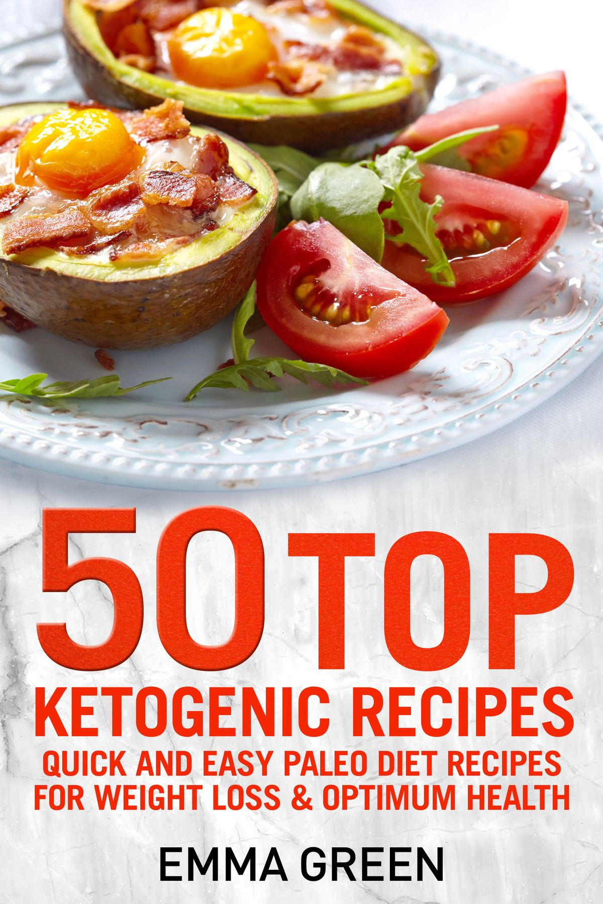 Easy Keto Diet Recipes
 50 Top Ketogenic Recipes Quick and Easy Keto Diet Recipes