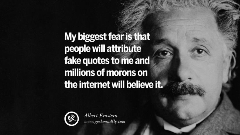 Fake Inspirational Quotes
 6 Fake Quotes To Counter Fake News And Twitter