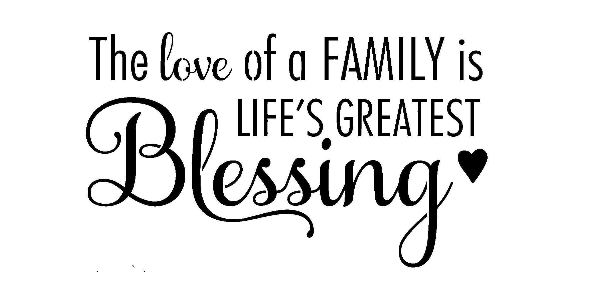 Family Blessings Quotes
 The love of a Family is Life s Greatest Blessing