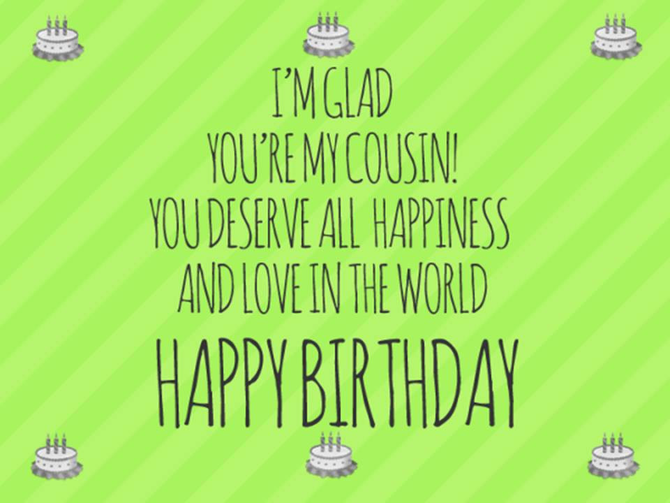 Funny Cousin Birthday Quotes
 Happy Birthday Cousin 150 Funny Messages And Quotes