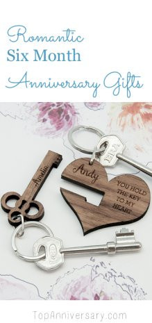 Gift Ideas For 6 Month Anniversary
 Romantic Six Month Anniversary Gifts