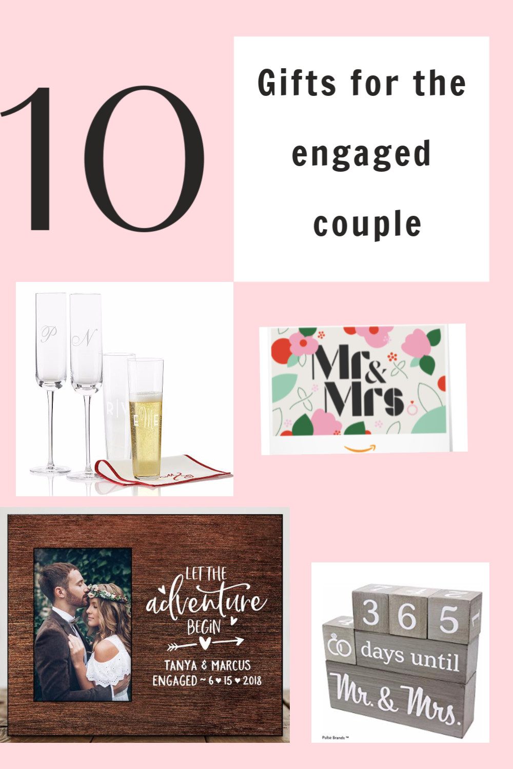 Gift Ideas For Engaged Couples
 10 Cute Gift Ideas for the Engaged Couple