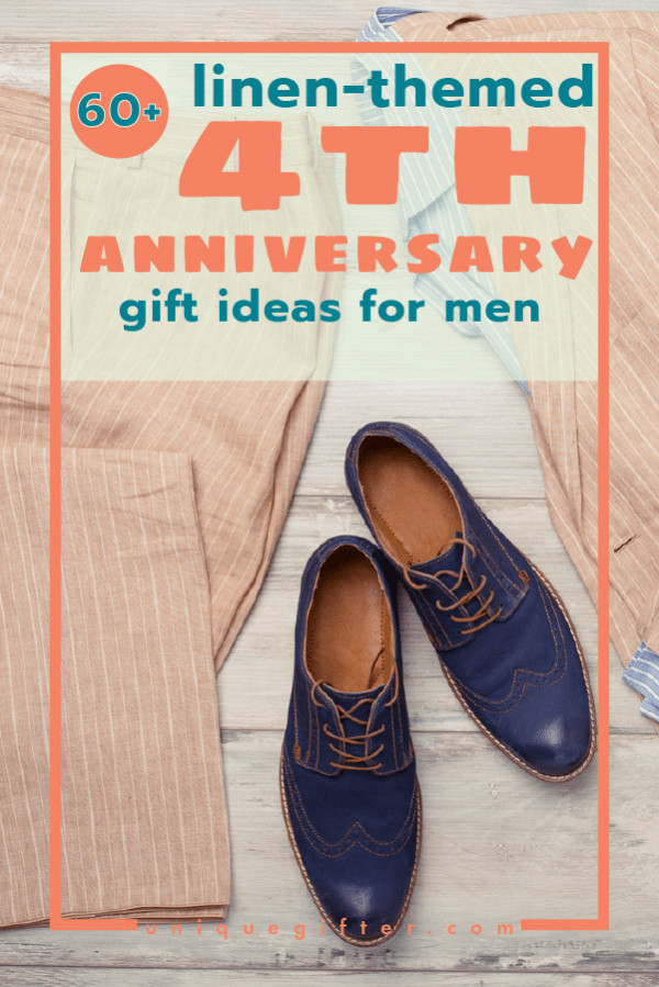 Gift Ideas For Men For Anniversary
 60 Linen 4th Anniversary Gifts for Men Unique Gifter