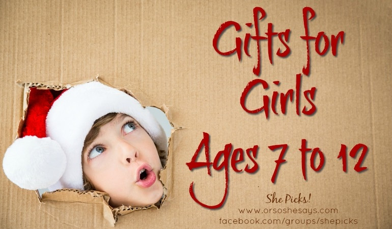 Girls Age 7 Gift Ideas
 Gifts for Girls Ages 7 to 12 She Picks 2017 Gift Guide