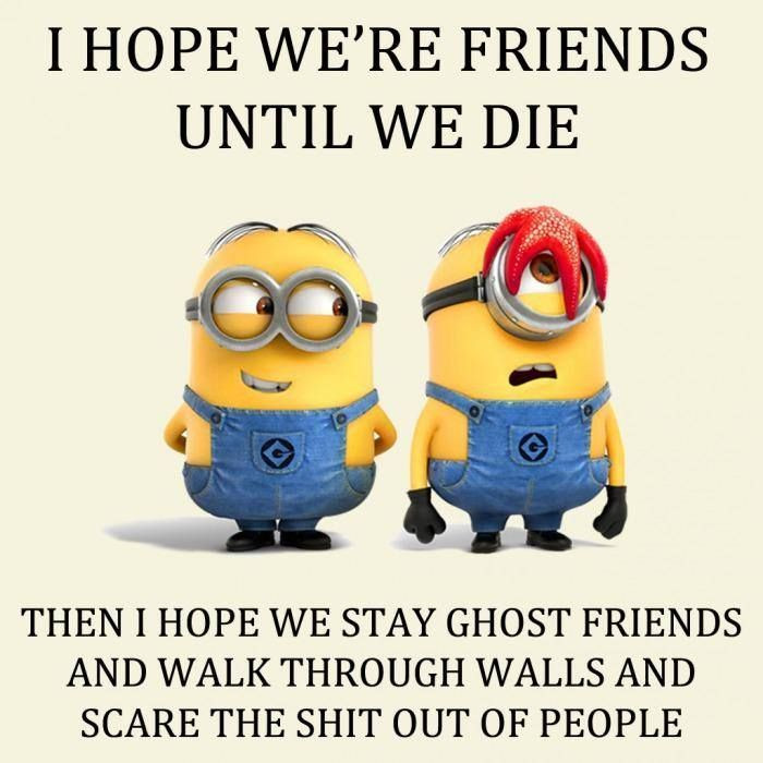 Good Friend Quotes Funny
 Top 39 Funny Best Friend sayings