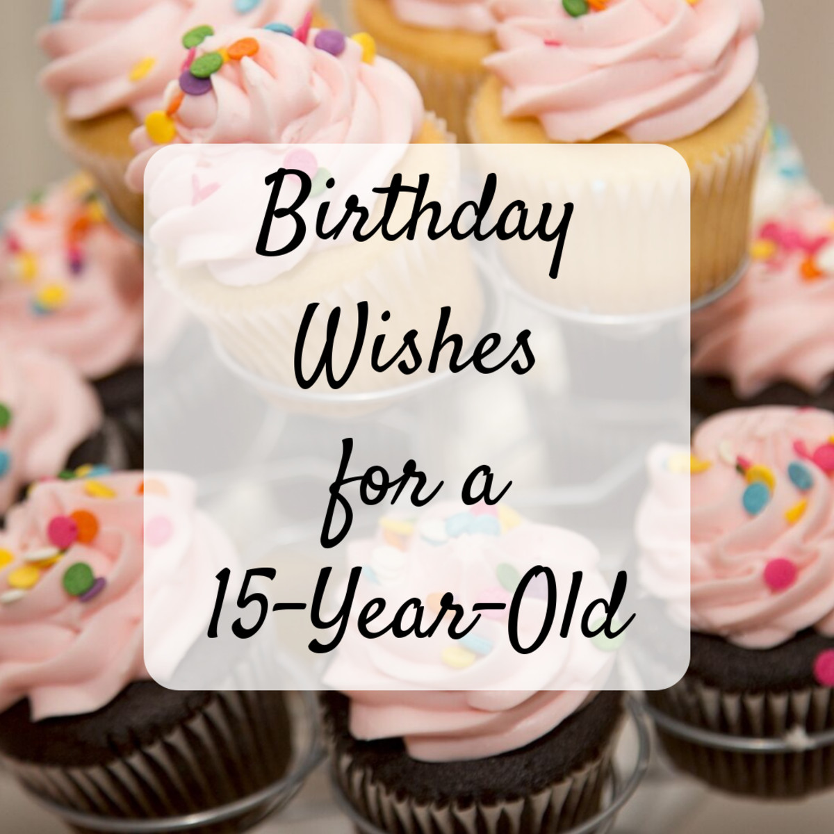 Happy 15th Birthday Quotes
 Happy 15th Birthday Wishes Messages and Quotes for a 15