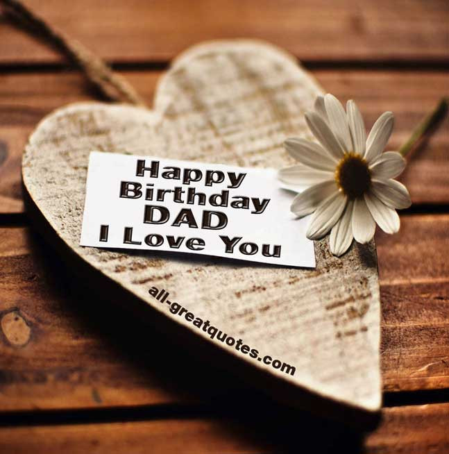 Happy Birthday Quotes For Daughter From Dad
 Happy Birthday Dad From Daughter Quotes QuotesGram