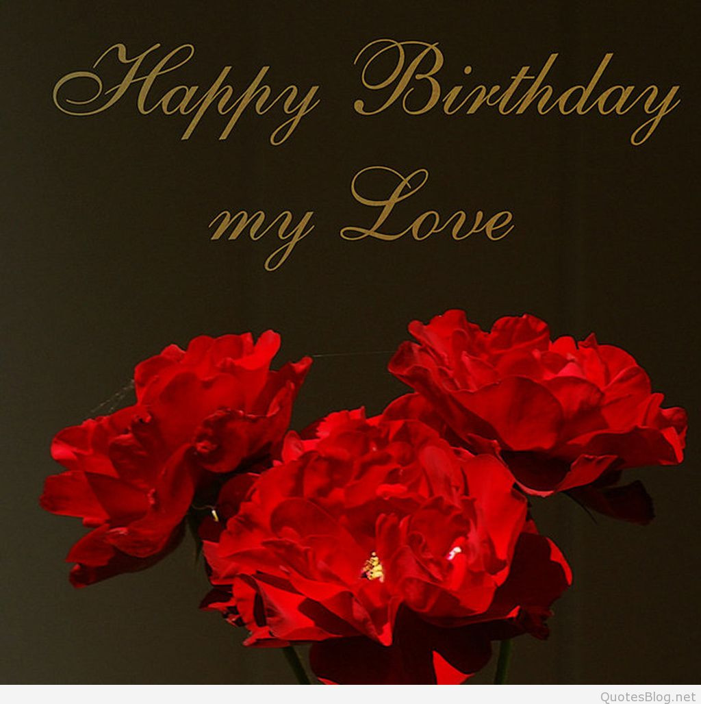 Happy Birthday Quotes For Lover
 Happy Birthday Love Messages 2015