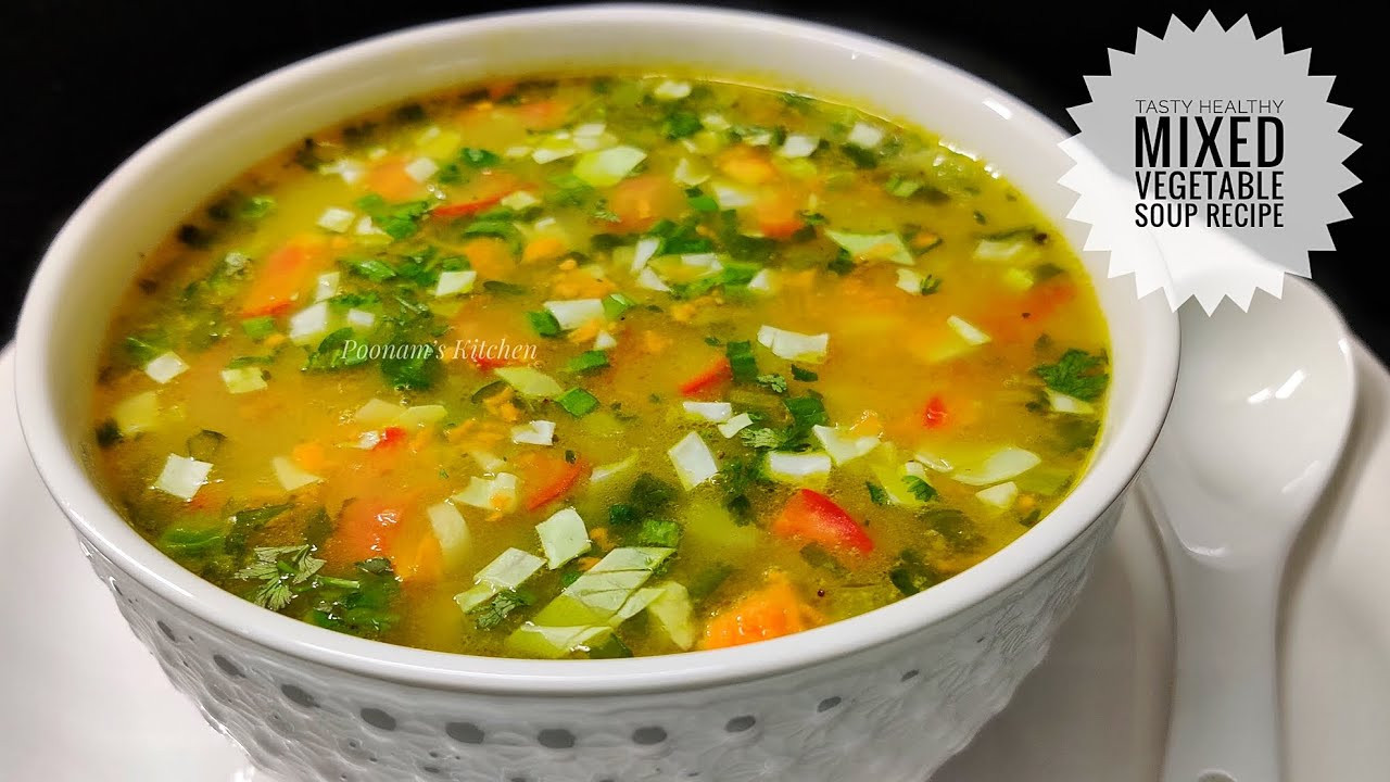 Healthy Soups To Make
 Healthy Tasty Mix Ve able Soup Recipe Soup Recipe for