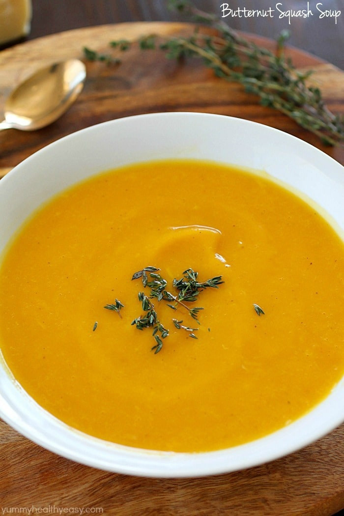 Healthy Soups To Make
 Easy Butternut Squash Soup Yummy Healthy Easy