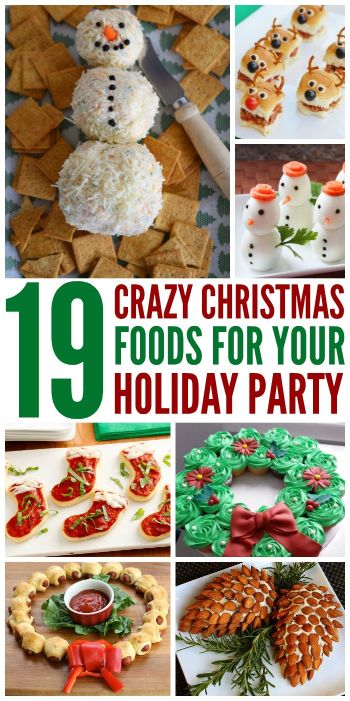Holiday Food Ideas Christmas Party
 19 Crazy Christmas Food Ideas