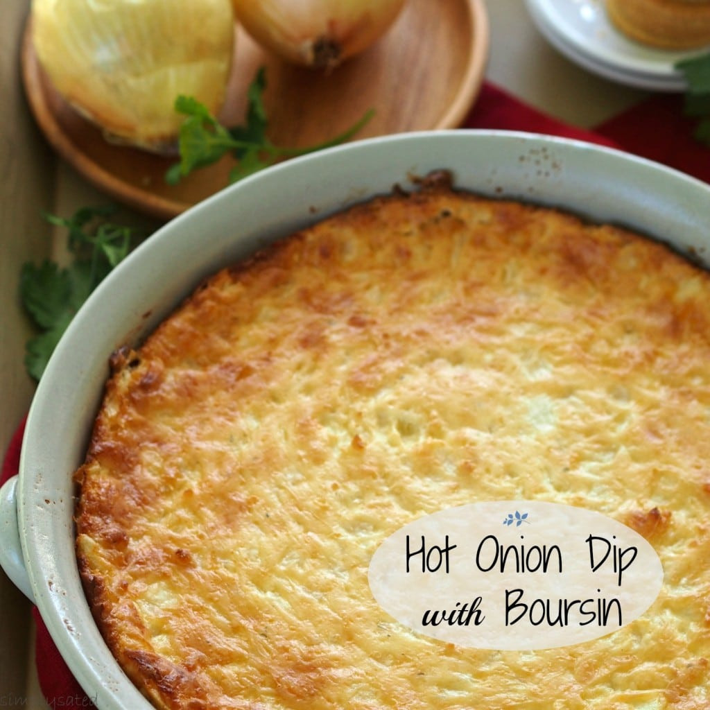Hot Onion Dip
 Hot ion Dip with Boursin
