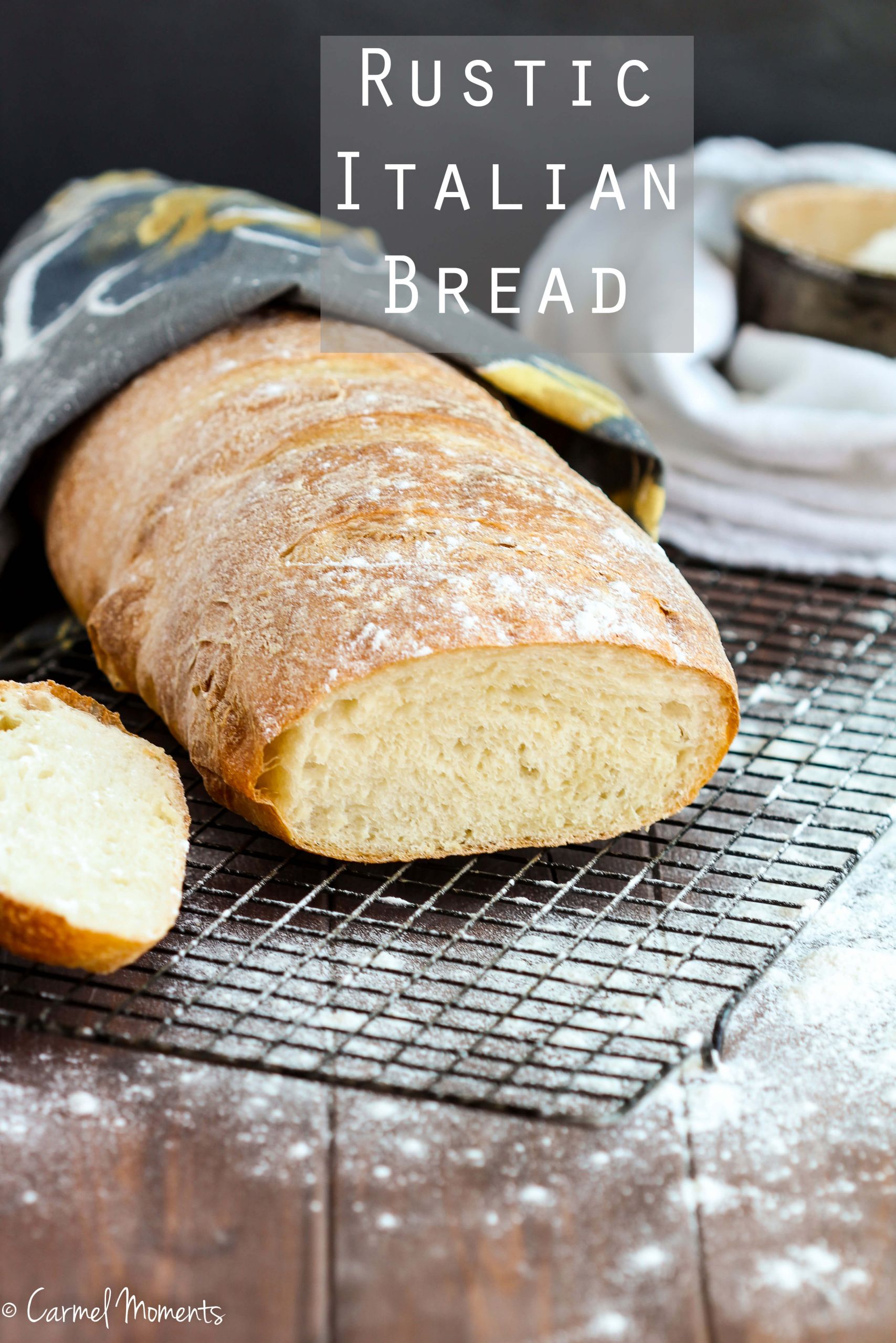 Italian Loaf Bread
 Rustic Italian Bread