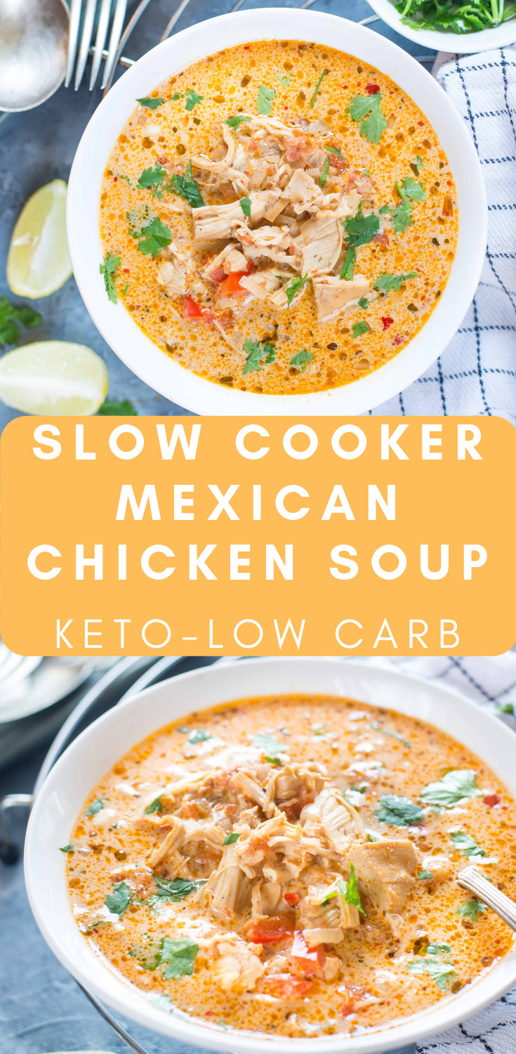 Keto Mexican Chicken Soup
 SLOW COOKER MEXICAN CHICKEN SOUP KETO LOW CARB