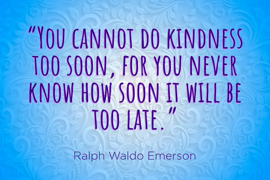 Kindness Quotes
 Powerful Kindness Quotes That Will Stay With You