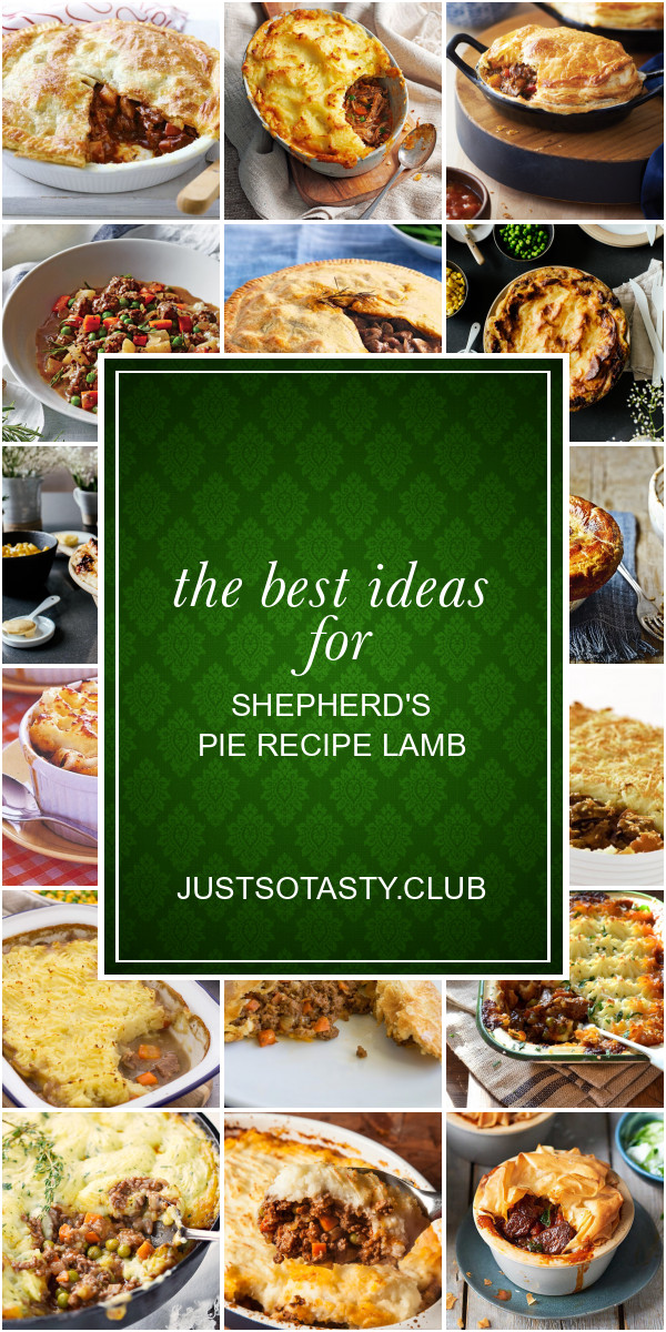 Lamb Shepherd'S Pie Recipe
 The Best Ideas for Shepherd s Pie Recipe Lamb Best Round