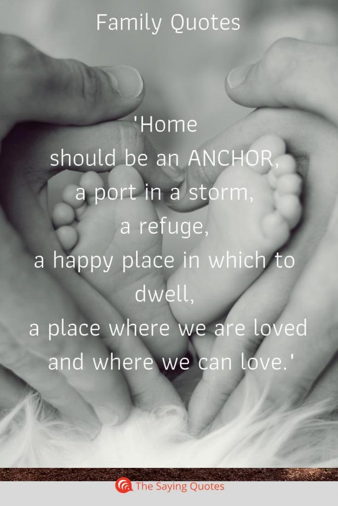 Love Family Quotes
 52 Loving Quotes About Family That Will Improve Your