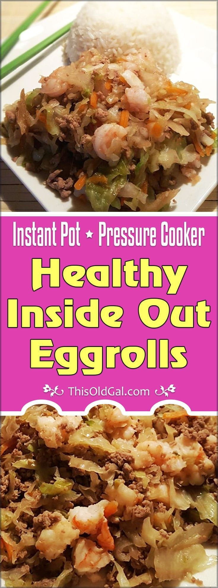 Low Calorie Pressure Cooker Recipes
 Pressure Cooker Healthy Inside Out Eggrolls are so healthy