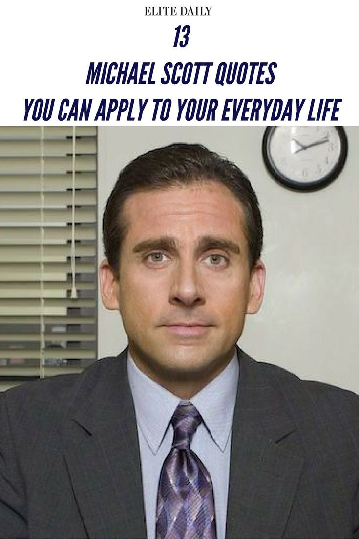 Michael Scott Inspirational Quotes
 13 Michael Scott Quotes You Can Apply To Your Everyday