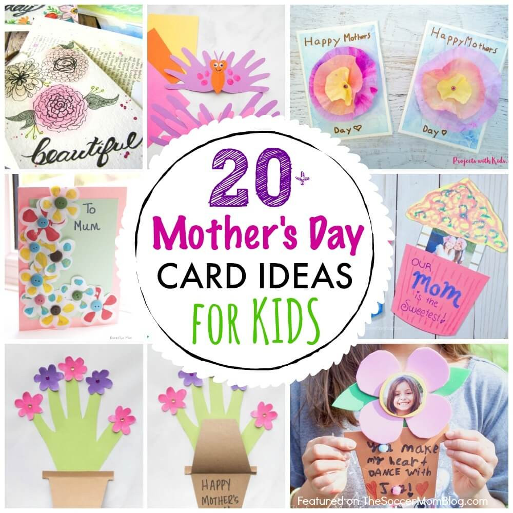 Mothers Day Card Ideas To Make
 24 Homemade Mothers Day Cards for Kids to Make The