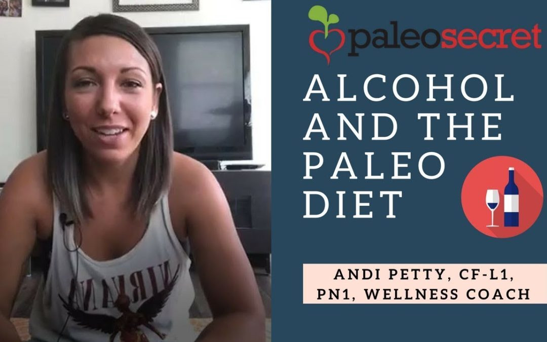Paleo Diet Alcohol
 Alcohol & The Paleo Diet