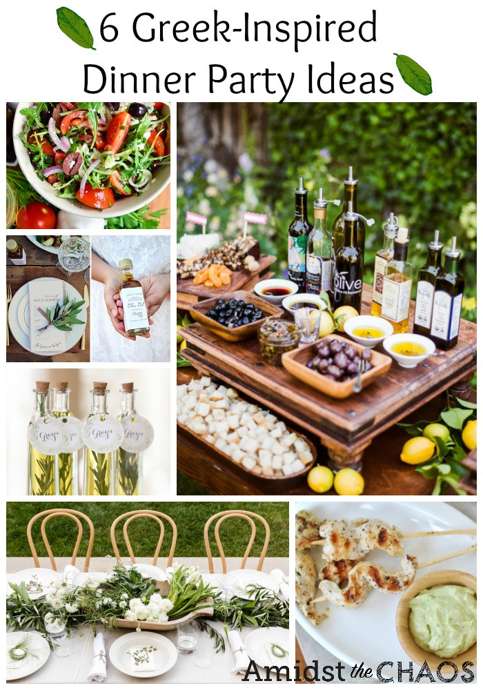 Party Dinner Ideas
 Greek Inspired Dinner Party Ideas Amidst the Chaos