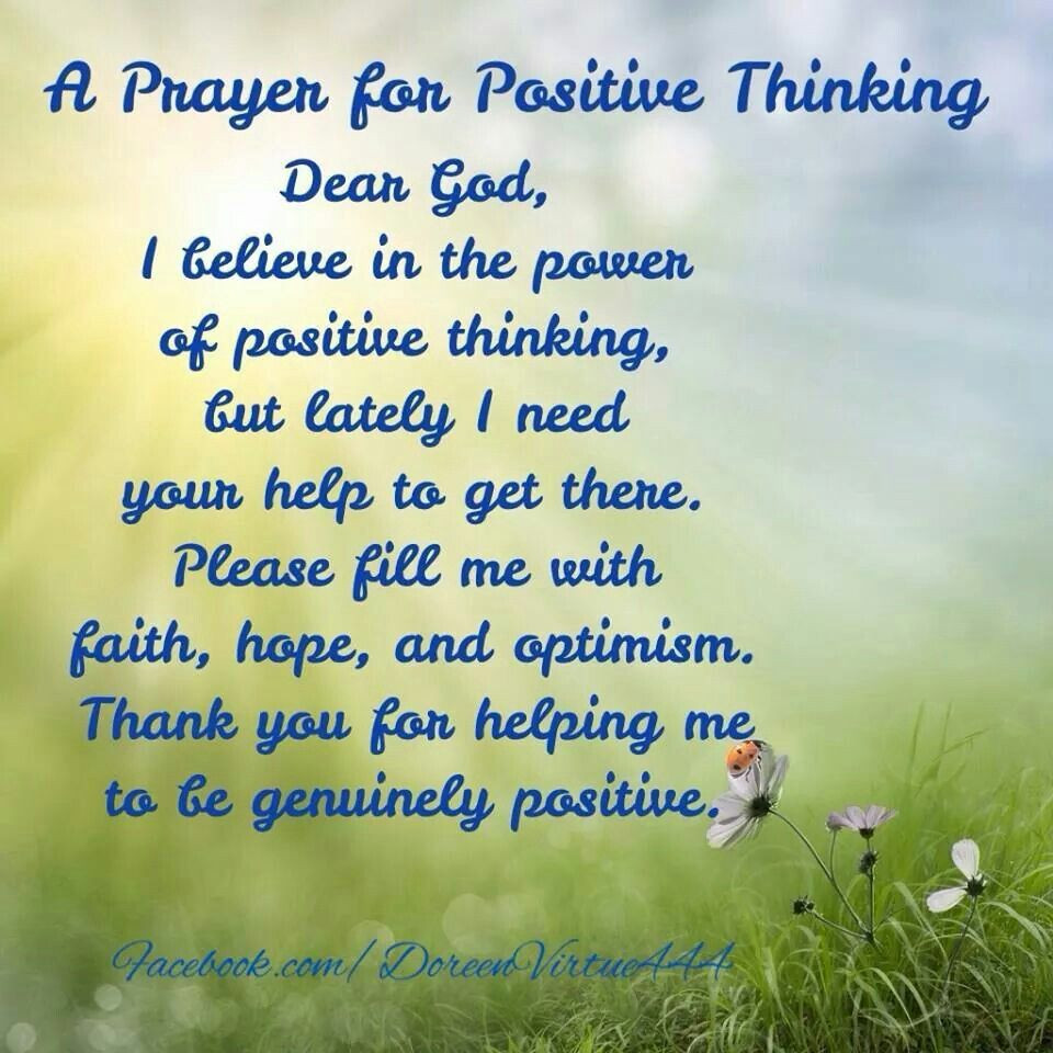 Positive Prayer Quotes
 A PRAYER FOR POSITIVE THINKING With images