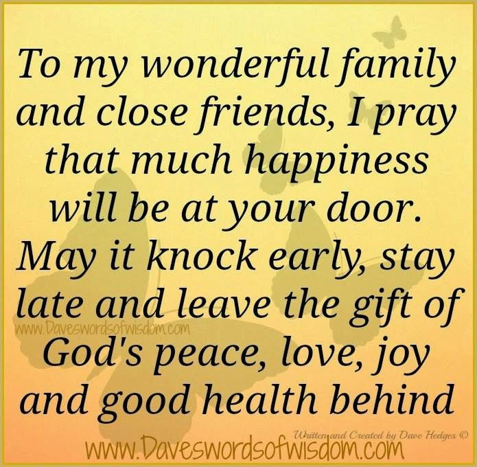 Prayer Quotes For Family And Friends
 To My Wonderful Family And Close Friends s