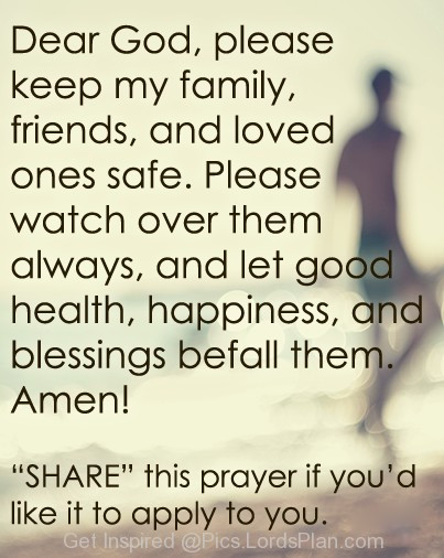 Prayer Quotes For Family And Friends
 Family Be Safe Quotes QuotesGram