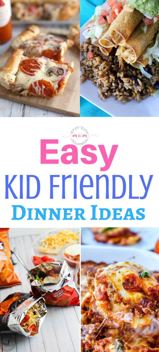 Quick And Easy Kid Friendly Dinners
 Easy Kid Friendly Dinner Recipes Must Have Mom