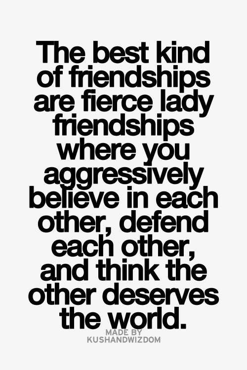 Quotes About Women Friendships
 275 best images about Quotes for your BFF on Pinterest