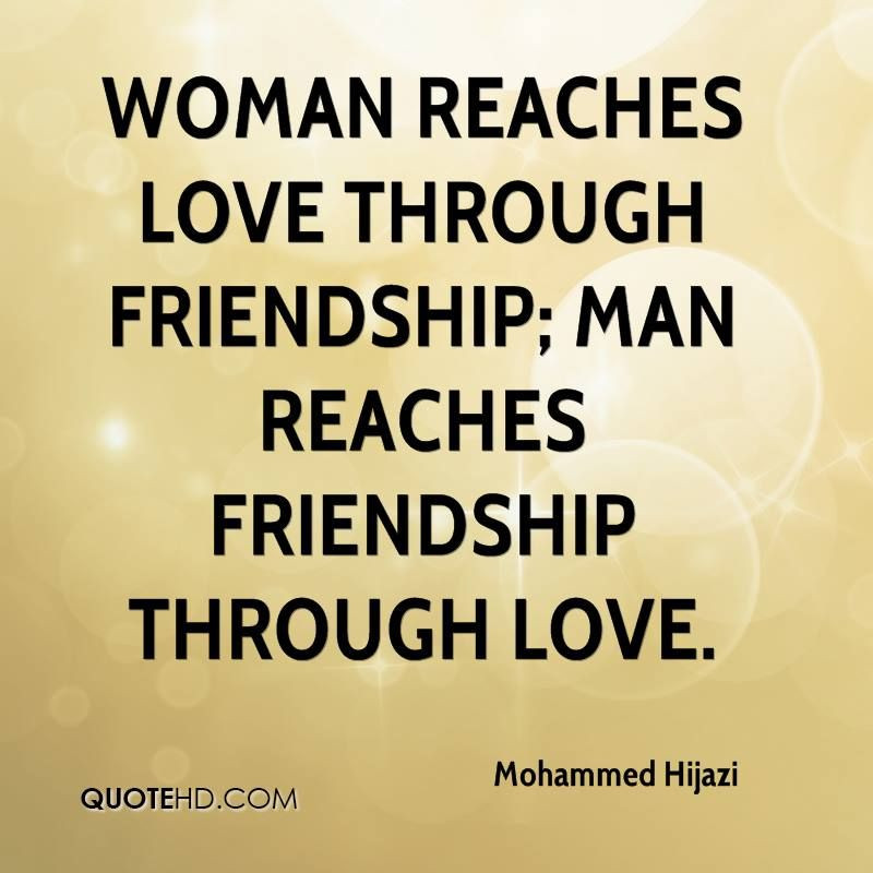 Quotes About Women Friendships
 Man and Woman Friendship Quotes
