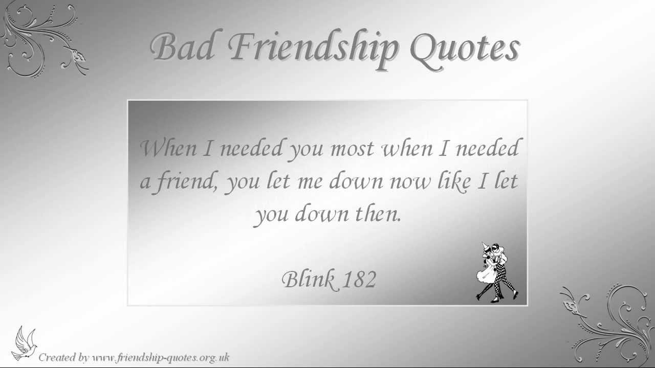 Quotes Bad Friendships
 Bad Friendship Quotes