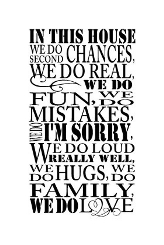Second Family Quotes
 In this house we do second chances Vinyl wall decal 13 x
