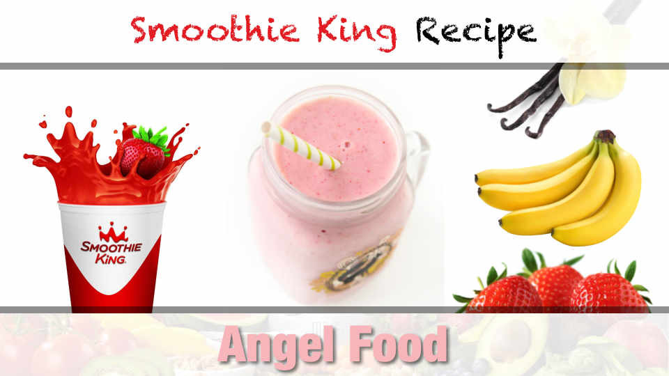Smoothie King Recipes
 Smoothie King Angel Food Smoothie Recipe Make Drinks
