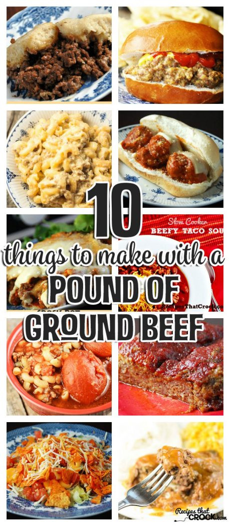 Stuff To Make With Ground Beef
 10 Things To Make With A Pound of Ground Beef Recipes
