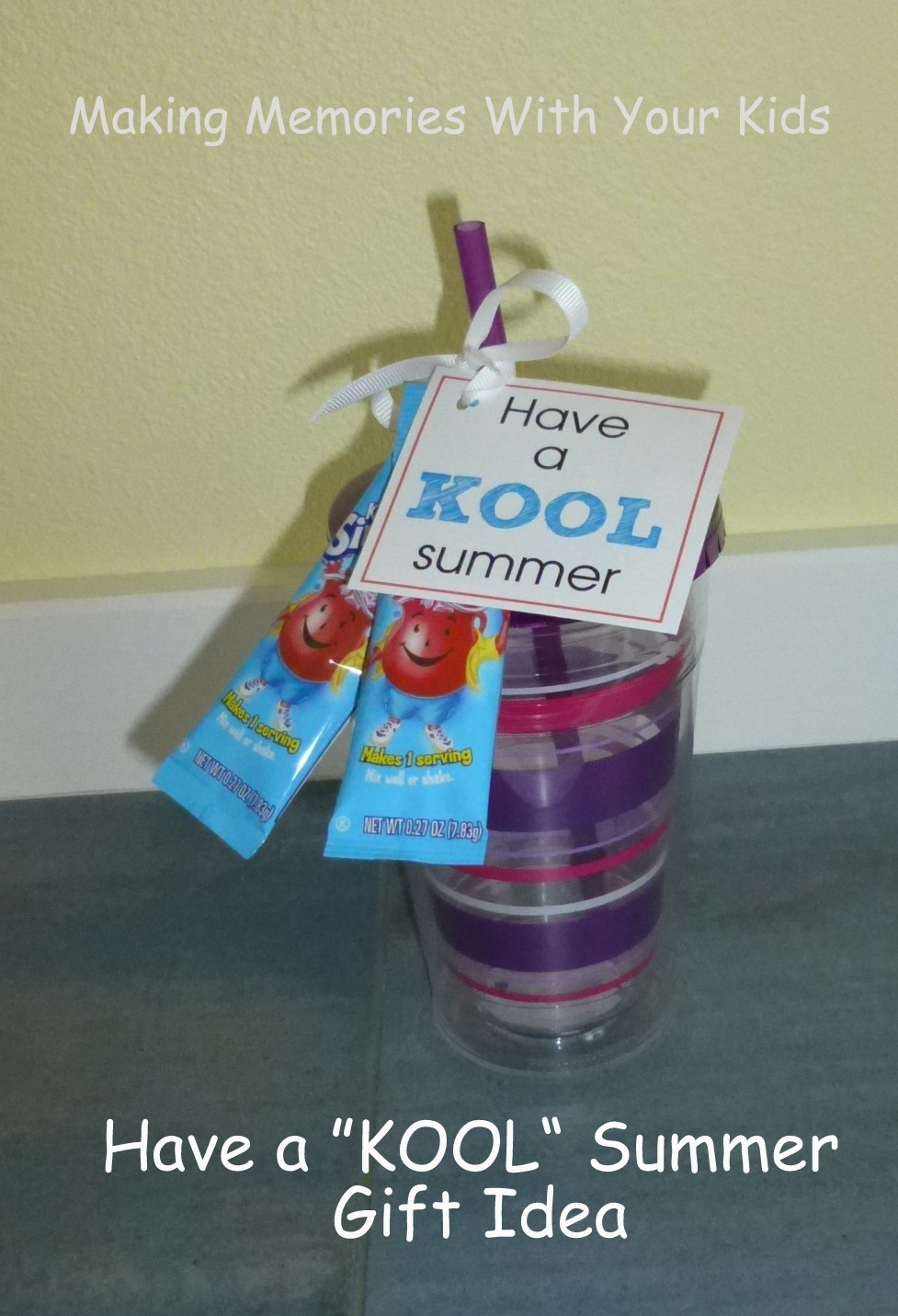 Summer Gift Idea
 Have a "Kool" Summer Gift Teacher Appreciation Making